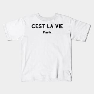 Cest La Vie Paris Kids T-Shirt